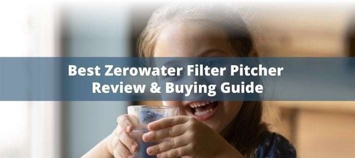 top Zerowater Filter Pitcher