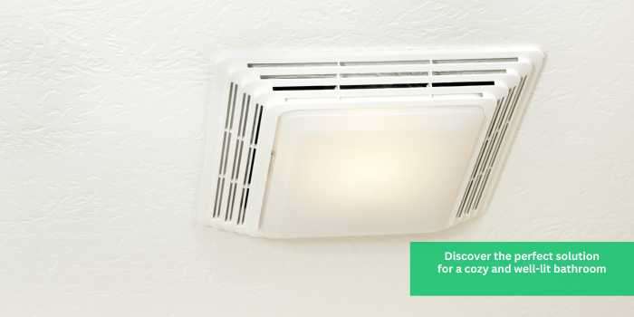 Best Bathroom Exhaust Fan with Light and Heater