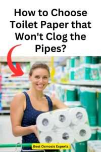 How to Choose Toilet Paper that Wont Clog the Pipes