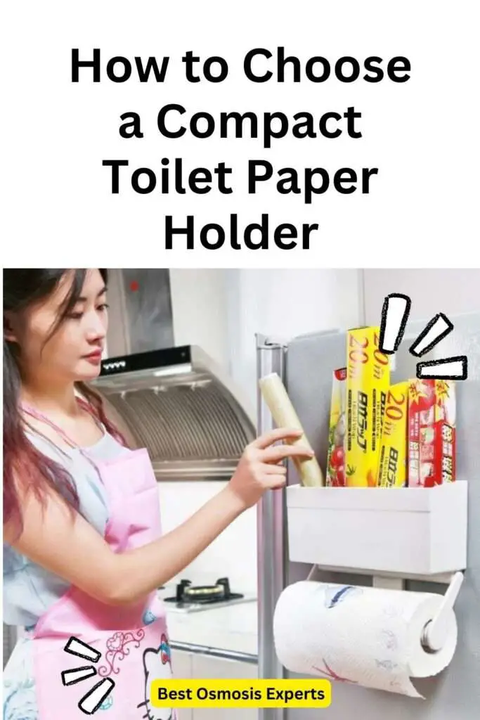 How to Choose a Compact Toilet Paper Holder