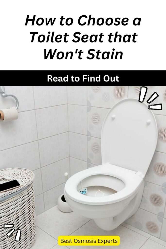 How to Choose a Toilet Seat that Won't Stain