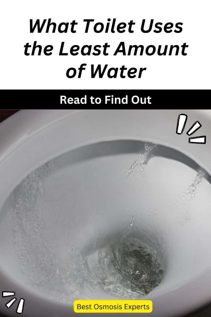 What Toilet Uses the Least Amount of Water