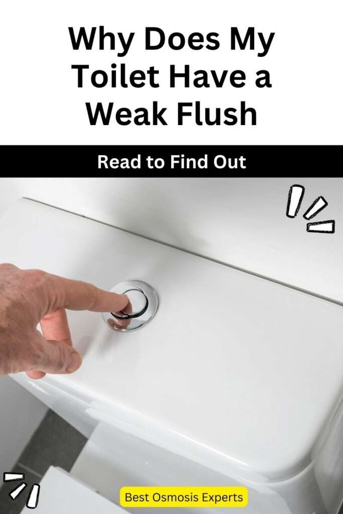 Why Does My Toilet Have a Weak Flush