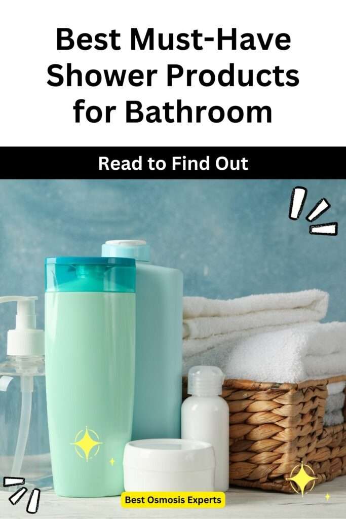 Best Must-have Shower Products for bathroom