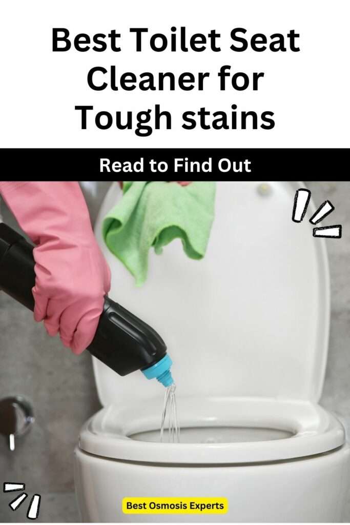 Best Toilet Seat Cleaner for Tough stains