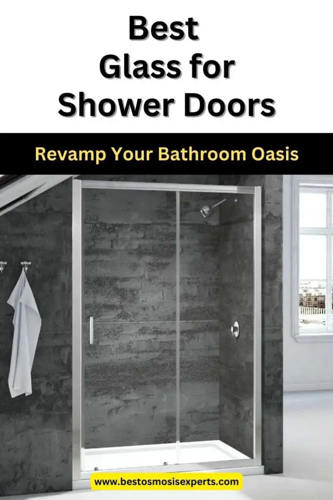 Best Glass for Shower Doors