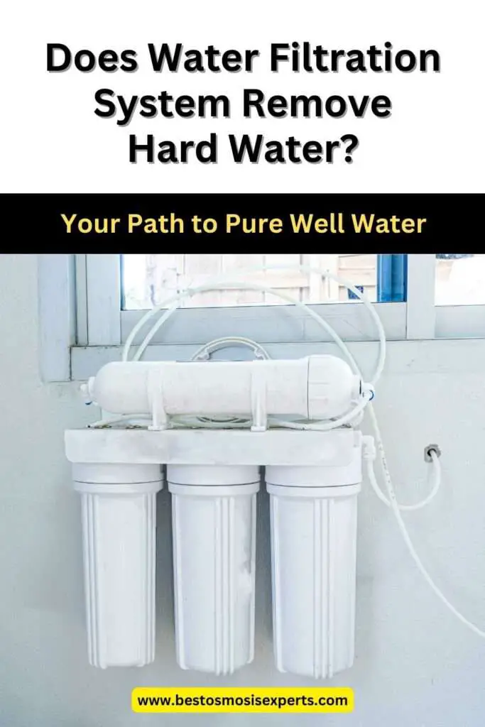 Does Water Filtration System Remove Hard Water
