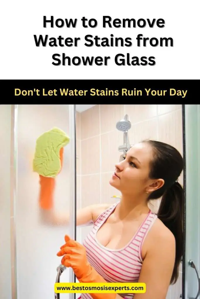 How to Remove Water Stains from Shower Glass