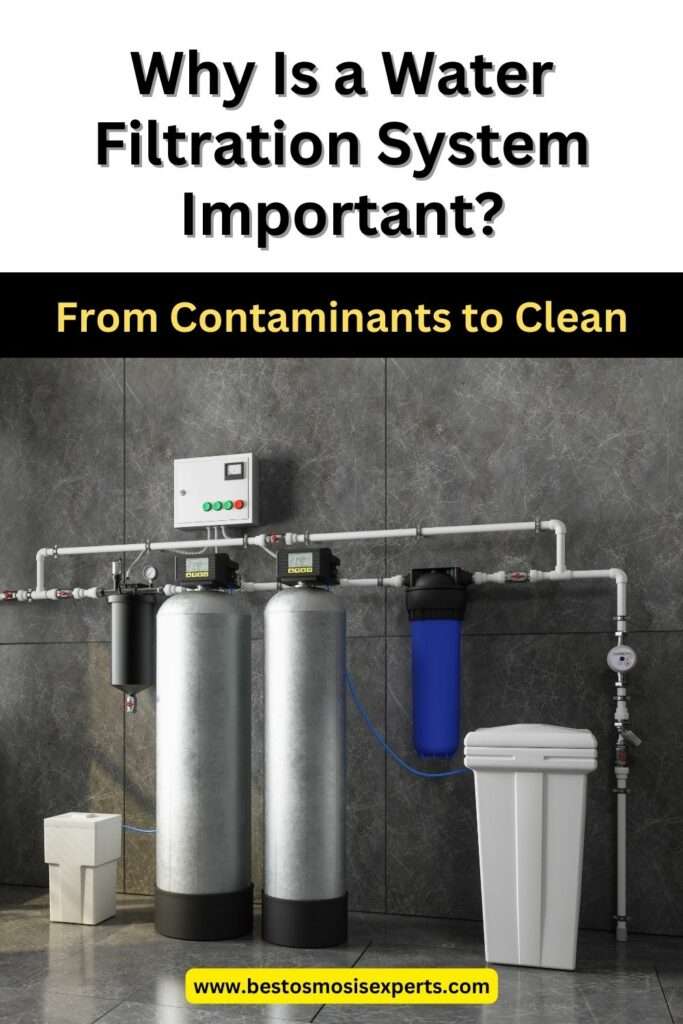 Why Is a Water Filtration System Important?