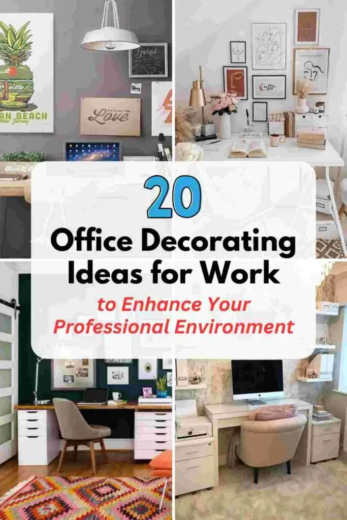 Office Decorating Ideas for Work