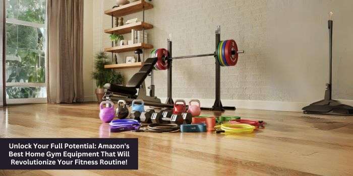 Best Home Gym Equipments on Amazon