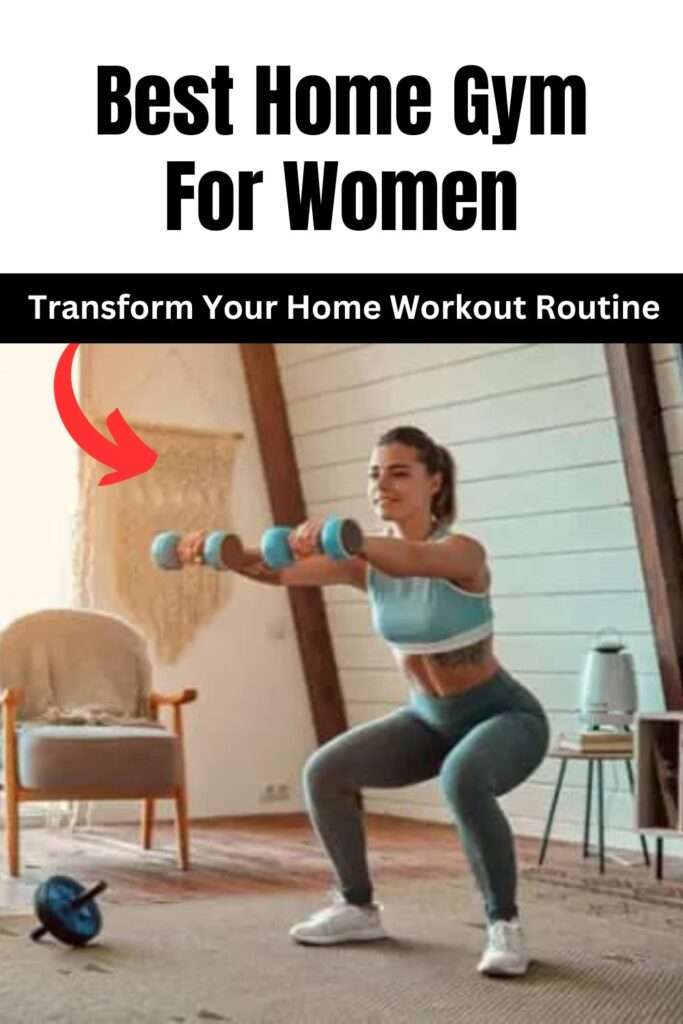 Best Home Gym For Women