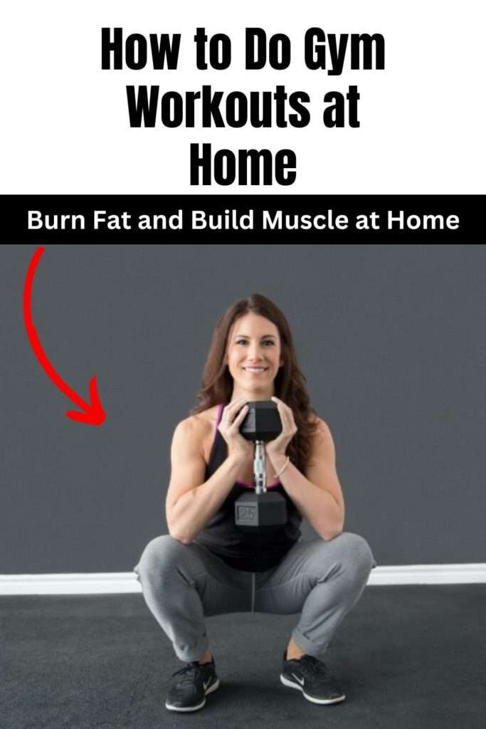 How to Do Gym Workouts at Home
