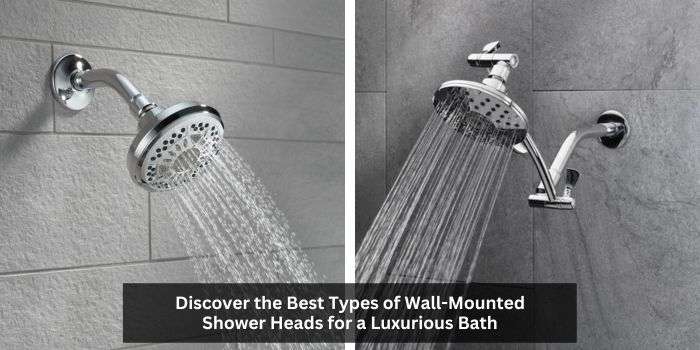 Types of Wall-Mounted Shower Heads