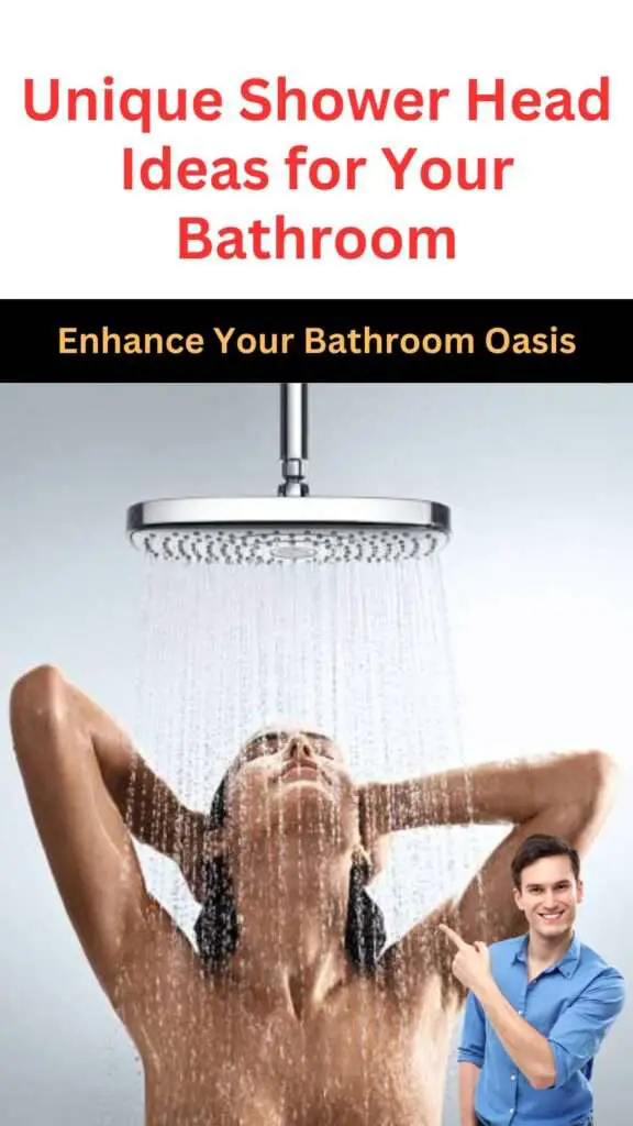 Unique Shower Head Ideas for Your Bathroom