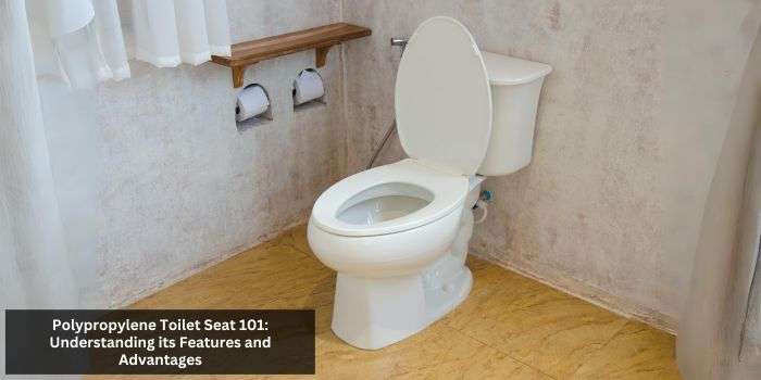 What is a polypropylene toilet seat