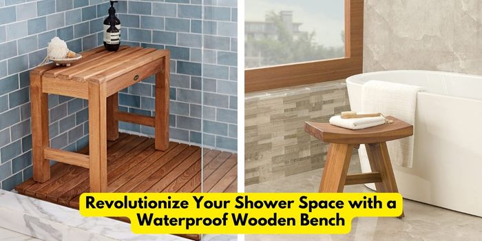 Waterproof Wooden Shower Bench Ideas