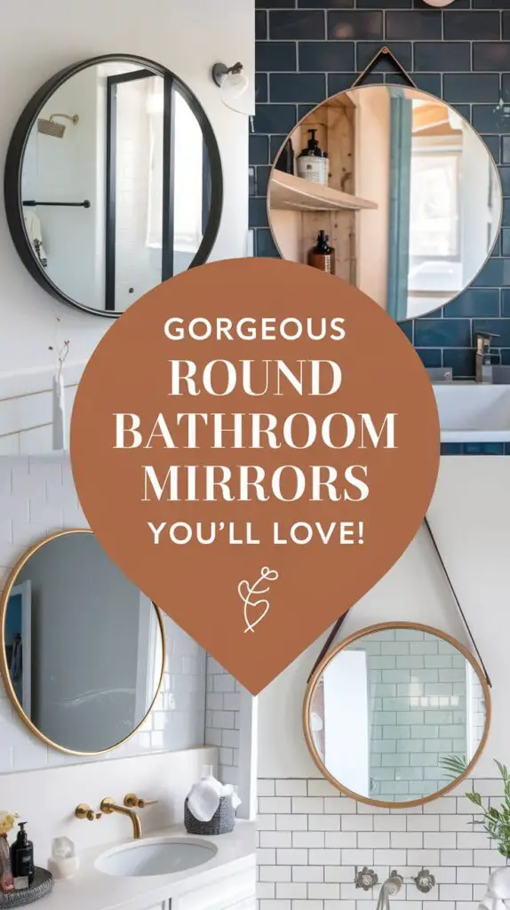 Round Bathroom Mirrors: A Stylish and Functional Addition to Your Bathroom 11 round bathroom mirrors ideas