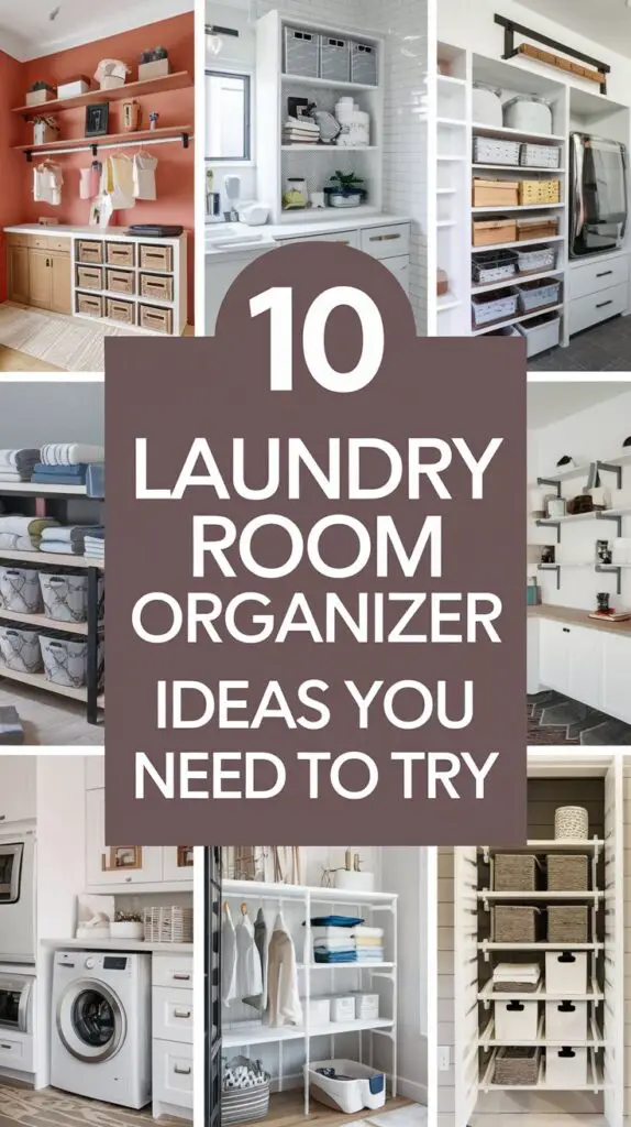 Laundry Room Organizer Ideas