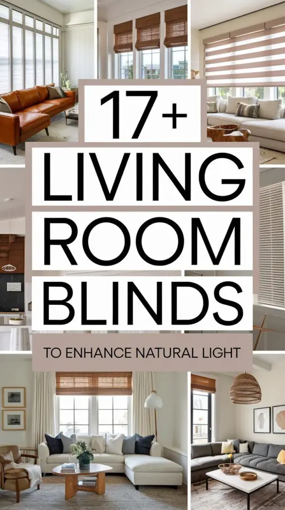 17 Living Room Blinds Ideas to Enhance Natural Light 18 Living Room Blinds Ideas